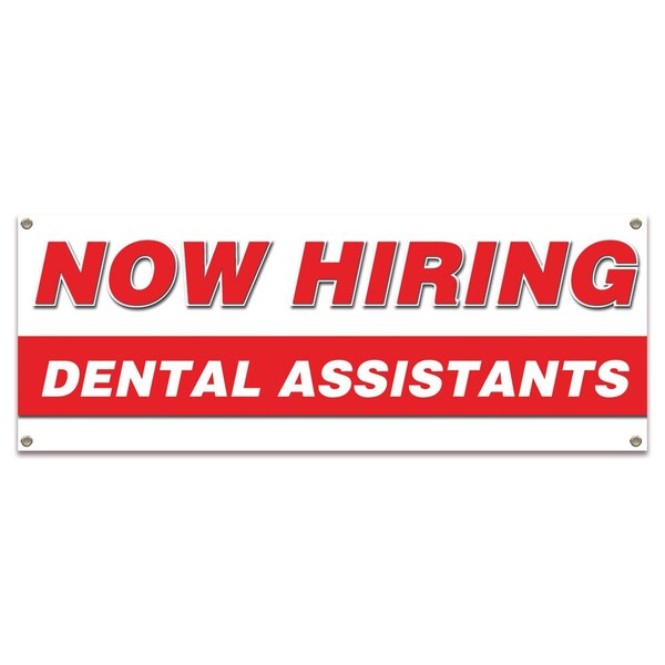 Now Hiring Dental Assistants Banner Apply Inside Accepting Application Single Sided